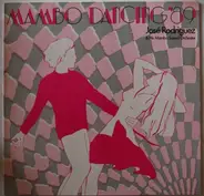 José Rodriguez & His Mambo Sound Orchester - Mambo Dancing '89