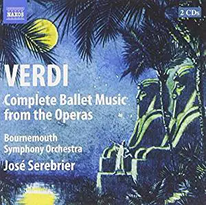 Verdi - Complete Ballet Music From The Operas