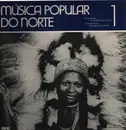 LP - José Tobias,Trio Tó Teixeira a.o. - Música Popular Do Norte 1 - Gatefold