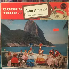 Jose Valdes y los Embajadores - Cook's Tour Of Latin America