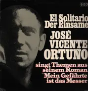 José Vicente Ortuño - El Solitario / Der Einsame