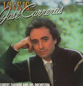 José Carreras - Love Is...