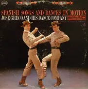 José Greco - Spanish Songs And Dances In Motion