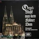 LP - Bach / Zimmerman / Messiean a.o. - Orgelmusik Aus Dem Kölner Dom