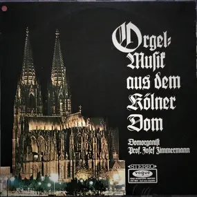 J. S. Bach - Orgelmusik aus dem Kölner Dom