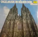 LP - Josef Zimmermann - Orgelmusik Im Kölner Dom