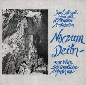 Josef Ahndl - Nix Zum Deitn - Nur Eine Gesangliche Aufnahme