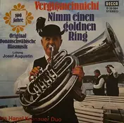Hansl Krönauer-Duett - Vergißmeinnicht / Nimm Einen Goldnen Ring