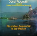 LP - Josef Augustin Und Seine Original Donauschwäbische Blasmusik - Ein Schöner Sommertag In Der Wachau