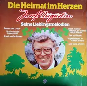 Josef Augustin - Die Heimat Im Herzen - Seine Lieblingsmelodien