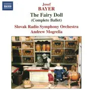 Josef Bayer - The Fairy Doll (Complete Ballet)