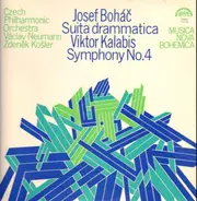 Josef Boháč , Viktor Kalabis - Suita Drammatica/Symphony No. 4