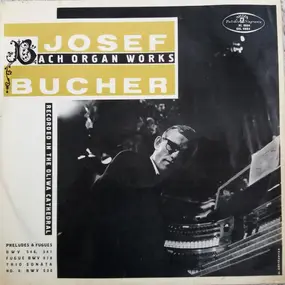 J. S. Bach - Bach Organ Works - Recorded In The Oliwa Cathedral