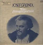 Josef Greindl - Ein Sängerportrait