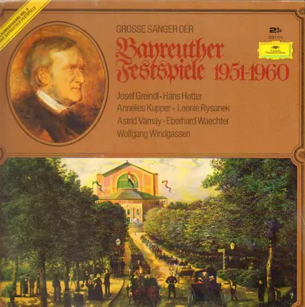 Josef Greindl, Annelies Kupper, Astrid Varnay, Eberhard Waechter - Grosse Sanger Der Bayeuther Festspiele 1951-1960