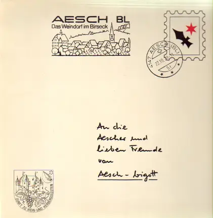 Josef Hunkeler / Bruno Stöckli a.o. - Ein Gruss Aus Aesch - bigott !