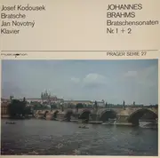 LP - Josef Koďousek, Jan Novotny - Johannes Brahms: Bratschensonaten Nr. 1 + 2; Prager Serie 27