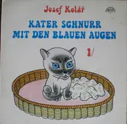 Josef Kolář - Kater Schnurr Mit Den Blauen Augen 1