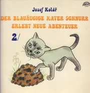 Kinder-Hörspiel - Der Blauäugige Kater Schnurr Erlebt Neue Abenteuer 2