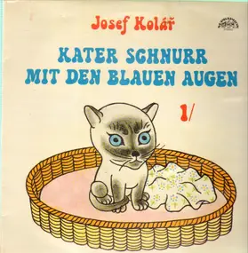 Josef Kolar - Kater Schnurr Mit Den Blauen Augen
