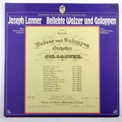 Josef Lanner - Beliebte Walzer Und Galoppen