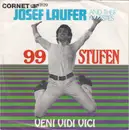 7inch Vinyl Single - Josef Laufer And Their Majesties - 99 Stufen