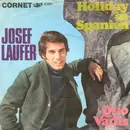 7inch Vinyl Single - Josef Laufer - Quo Vadis / Holiday In Spanien