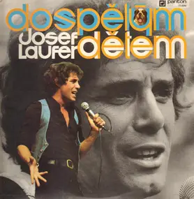 Josef Laufer - Dospělým Dětem