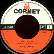 7inch Vinyl Single - Josef Laufer - Quo Vadis / Holiday In Spanien
