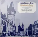LP - Zvonar , Linek , Brixi , Černohorský , a.o. - Orgeln Aus Dem Goldenen Prag