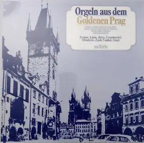 Frantisek Xaver Brixi - Orgeln Aus Dem Goldenen Prag