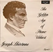 Josef Lhevinne - The Golden Age Of Piano Virtuosi (Record 1)