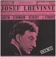 Josef Lhevinne - Chopin, Schumann, Debussy, Strauss