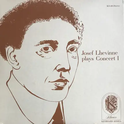 Josef Lhevinne - Josef Lhevinne Plays Concert I
