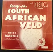 Josef Marais & His Bush Veld Band - Songs Of The South African Veld