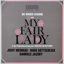 LP - Josef Meinrad - Hugo Gottschlich - Gabriele Jacoby - Die Wiener Fassung Von My Fair Lady