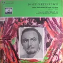 7inch Vinyl Single - Josef Metternich - Euren Toast Kann Ich Wohl Erwidern / Leuchte, Heller Spiegel, Mir