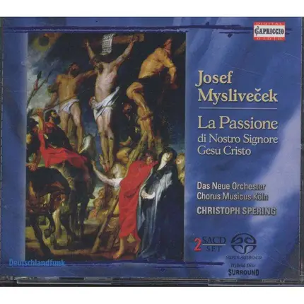 Josef Mysliveček - La Passione Di Nostro Signore Gesu Cristo