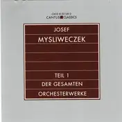 Josef Mysliveček - Teil 1 Der Gesamten Orchesterwerke