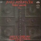 Josef Mysliveček - Violin Concertos Vol.2