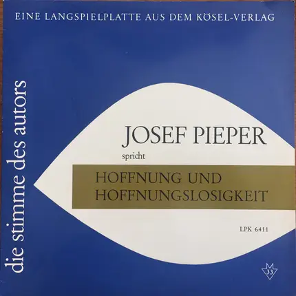 Josef Pieper - Hoffnung Und Hoffnungslosigkeit