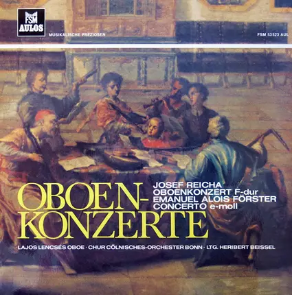 Rejcha / Förster - Oboenkonzerte (Lencsés / Chur Cölnisches Orchester Bonn / Beissel)