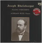 Josef Rheinberger - Piano Concerto