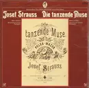 Double LP - Josef Strauß - Die Tanzende Muse