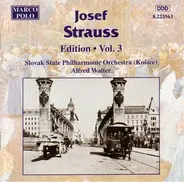 Josef Strauß - Josef Strauss: Edition • Vol. 3