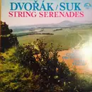 LP - Suk • Dvořák - Czech Chamber Orchestra , Josef Vlach - String Serenades