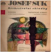 Josef Suk - Pohadka - Fantasticke Scherzo