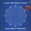 LP - Josef Matthias Hauer - Das Zwölftonspiel