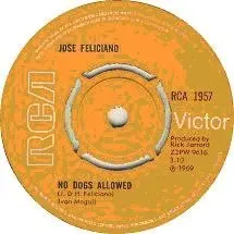 José Feliciano - No Dog Allowed