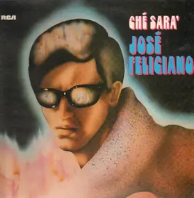 José Feliciano - Ché Sara'